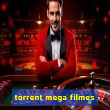 torrent mega filmes